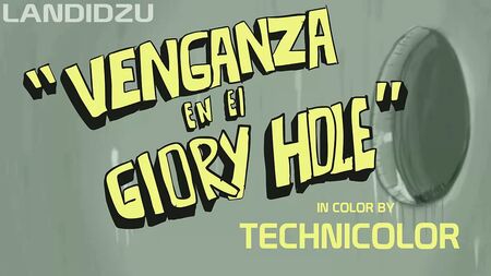 Revenge in the Glory Hole